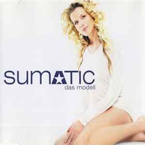 Sumatic - Das Modell Album