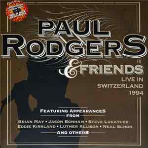 Paul Rodgers - Paul Rodgers & Friends - Live In Switzerland 1994 Album