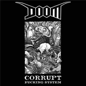 Doom - Corrupt Fucking System Album