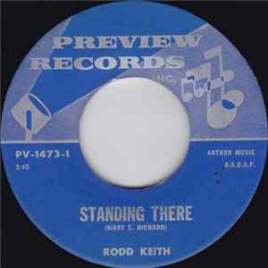 Rodd Keith - Standing There / Baby Let's Not Grow Old Album