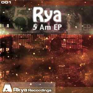 Rya - 5 Am EP Album