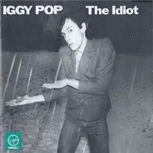 Iggy Pop - The Idiot Album