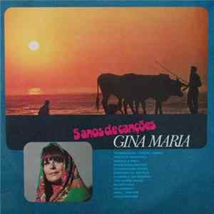 Gina Maria - 5 Anos De Canções Album