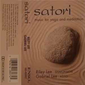 Riley Lee, Gabriel Lee - Satori (Music For Yoga And Meditation) Album