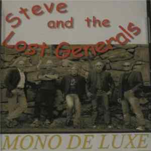 Steve And The Lost Generals - Mono De Luxe Album