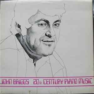 John Briggs - 20th Century Piano Music Album