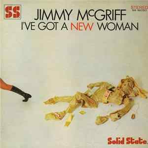 Jimmy McGriff - I've Got A New Woman Album