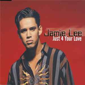 Jamie Lee - Just 4 Your Love Album