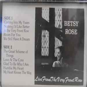 Betsy Rose - Live From The Very Front Row Album