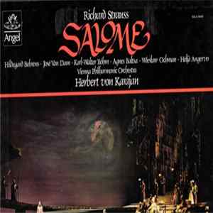 Richard Strauss - Hildegard Behrens, José van Dam, Karl-Walter Böhm, Agnes Baltsa, Wiesław Ochman, Heljä Angervo, Wiener Philharmoniker, Herbert von Karajan - Salome Album