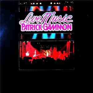 Patrick Gammon - Live Music Album
