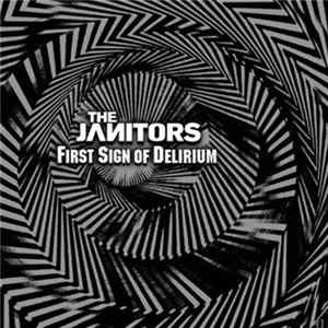 The Janitors - First Sign Of Delirium Album