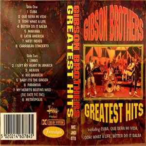 Gibson Brothers - Greatest Hits Album