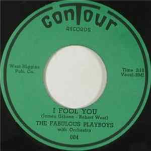 The Fabulous Playboys - I Fooled You / Sweet Pea And The Broncbuster Album