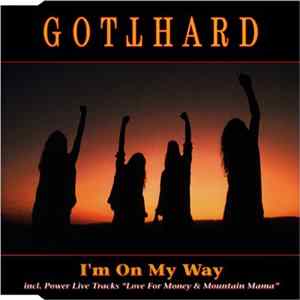Gotthard - I'm On My Way Album