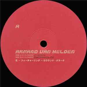 Armand Van Helden - Flowerz Album