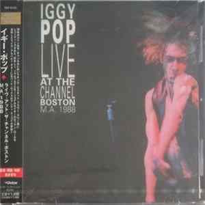 Iggy Pop - Live At The Channel, Boston M.A. 1988 Album