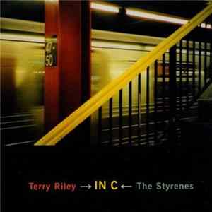 Terry Riley, The Styrenes - In C Album