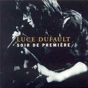 Luce Dufault - Soir De Première Album