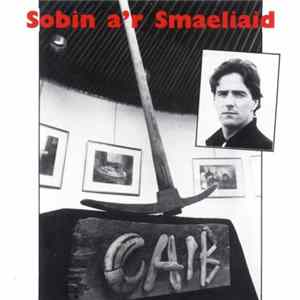 Sobin A'R Smaeliaid - Caib Album