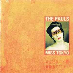 The Pauls - Miss Tokyo Album