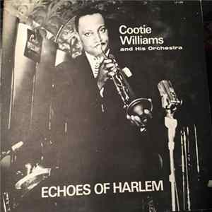 Cootie Williams And His Orchestra - Echoes Of Harlem Album