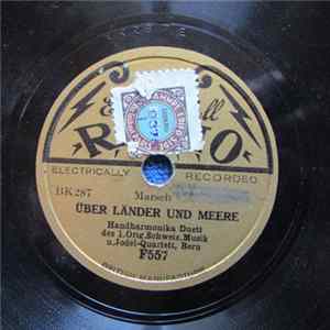 1. Original Schweizer Musik Und Jodel Quartett - Ueber Länder Und Meere / Der Mätteler Album