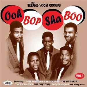Various - King Vocal Groups Vol 1 - Ooh Bop Sha Boo Album