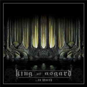 King Of Asgard - ...To North Album