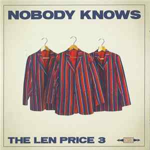 The Len Price 3 - Nobody Knows Album