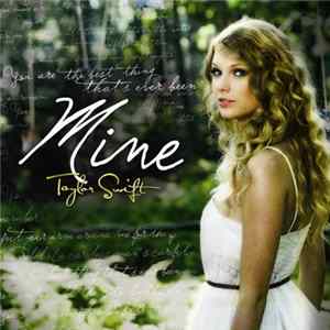Taylor Swift - Mine Album