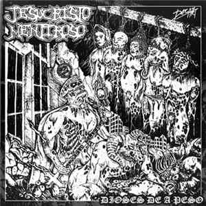 Jesucristo Mentiroso / Anarchus - Dioses De A Peso / Lies Hanging On A Cross Album