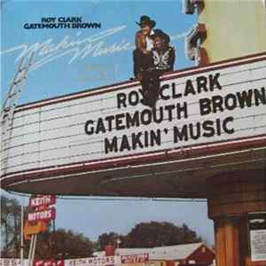 Roy Clark And Gatemouth Brown - Makin' Music Album