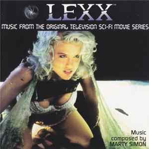 Marty Simon - Lexx - Music From The Original Television Sci-Fi Movie Series Album