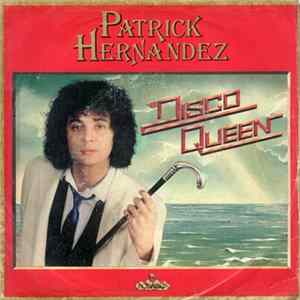 Patrick Hernandez - Disco Queen Album