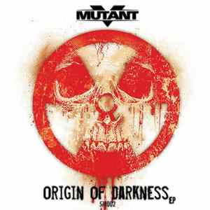 Mutant V. - Origin Of Darkness EP Album