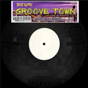 Jhon Roux - Groove Town Album