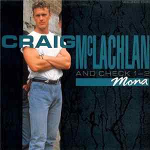 Craig McLachlan And Check 1-2 - Mona Album