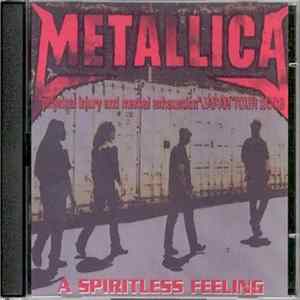 Metallica - A Spiritless Feeling Album