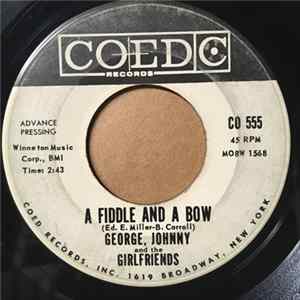 George, Johnny And The Girlfriends / George, Johnny And The Pilots - A Fiddle And A Bow / Flying Blue Angels Album