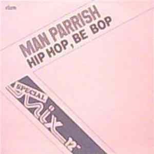 Man Parrish - Hip Hop, Be Bop (Special Mix 12") Album