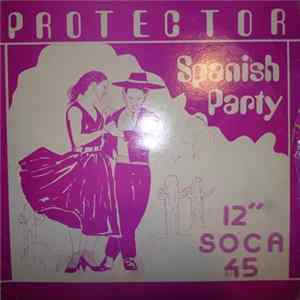 Protector - Spanish Party Album