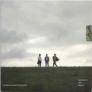 Ou Est Le Swimming Pool - Jackson's Last Stand Album