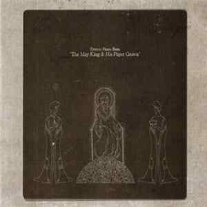 Drawn From Bees - The May King And His Paper Crown Album
