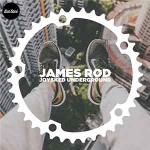 James Rod - Joysked Undergound Album