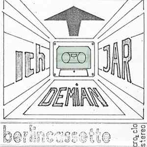 Ich, JAR, Demian - Berlincassette Album