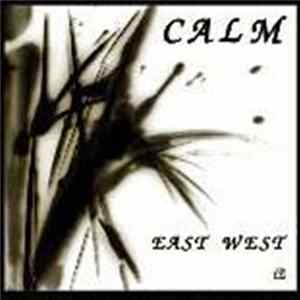 Calm - East West Album
