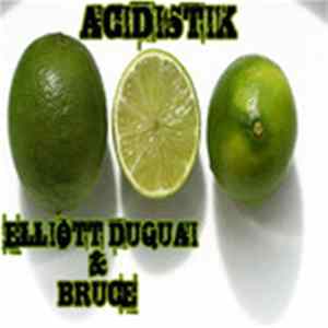 Elliott Duquai - Acidistik Album
