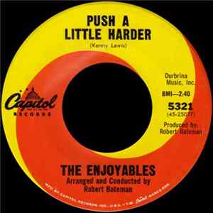 The Enjoyables - Push A Little Harder Album