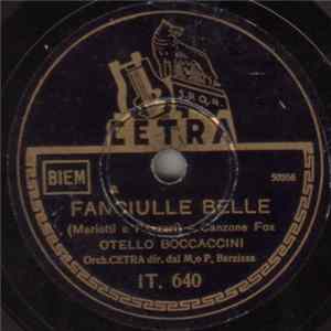 Otello Boccaccini / Unknown Artist - Fanciulle Belle / Serenata A Marirosa Album